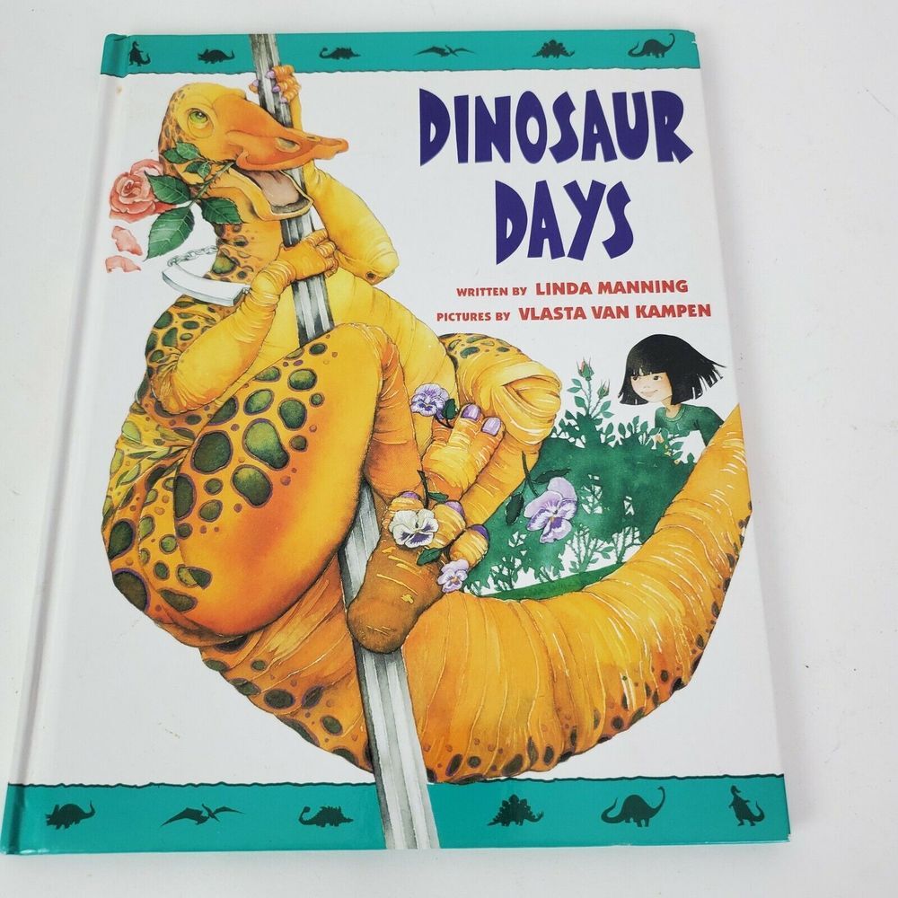 Dinosaur Days by‎ Linda Manning Children's Book Illustrated by Vlasta Van Kampen